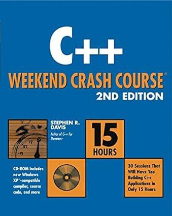 c++ weekend crash course 2nd edition stephen r. davis 0764538306, 978-0764538308