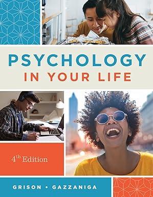 psychology in your life 4th edition sarah grison, michael gazzaniga 0393877531, 978-0393877533