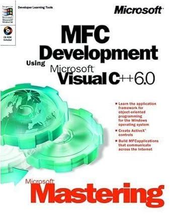 mastering mfc development using microsoft visual c++ 6.0 1st edition microsoft press 073560925x,