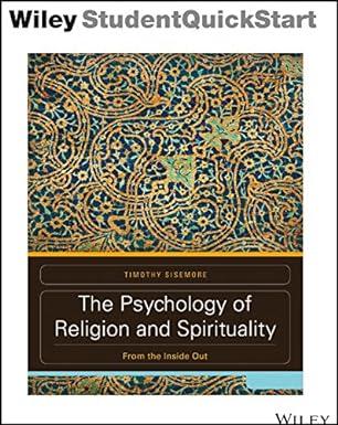 the psychology of religion from the inside out 1st edition timothy siesmore 1119239729, 978-1119239727