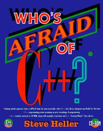 whos afraid of c++ programming primer for the pc 1st edition steve heller 0123390974, 978-0123390974