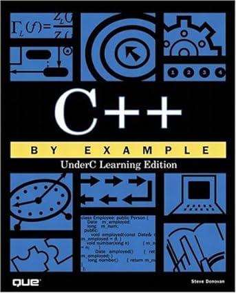 c++ by example underc learning edition 1st edition steve donovan ( 0789726769, 978-0789726766