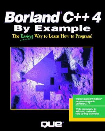 borland c++ 4 by example 1st edition stephen potts, timothy s. monk 1565297563, 978-1565297562