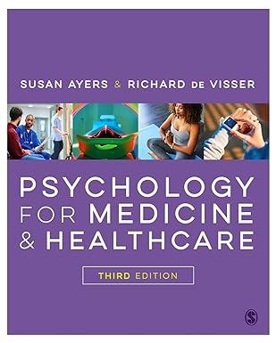 psychology for medicine and healthcare 3rd edition susan ayers, richard de visser 152649681x, 978-1526496812