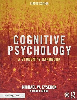cognitive psychology a students handbook 8th edition michael w. eysenck, mark t. keane 1138482234,