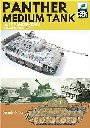 panther medium tank iv ss panzerkorps eastern front 1944 1st edition dennis oliver 1526791269, 978-1526791269