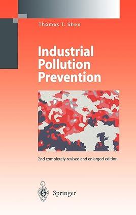 industrial pollution prevention 1999 edition thomas t. shen 3540652086, 978-3540652083