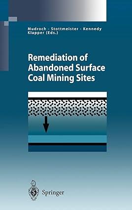 remediation of abandoned surface coal mining sites 2002 edition alena mudroch, ulrich stottmeister,