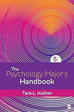 the psychology majors handbook 5th edition tara l. kuther 1544359462, 978-1544359465
