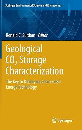 geological co2 storage characterization 2013 edition ronald c. surdam 1461457874, 978-1461457879