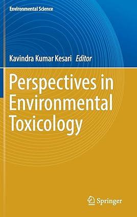 perspectives in environmental toxicology 1st edition kavindra kumar kesari 3319462474, 978-3319462479