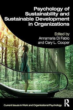 psychology of sustainability and sustainable development in organizations 1st edition annamaria di fabio,