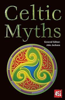 celtic myths 1st edition j.k. jackson 0857758225, 978-0857758224