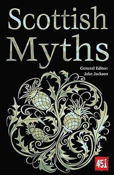 scottish myths 1st edition j.k. jackson 1839641703, 978-1839641701