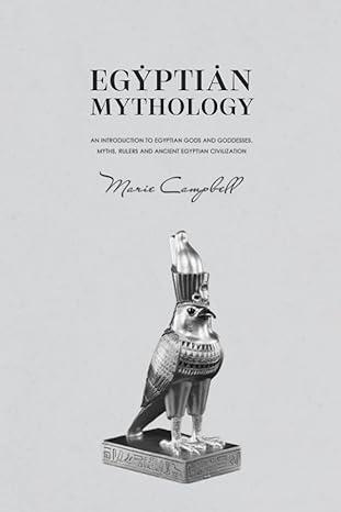 egyptian mythology 1st edition marie campbell 8362891107, 979-8362891107