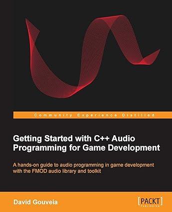 getting started with c++ audio programming for game development 1st edition david gouveia 1849699097,