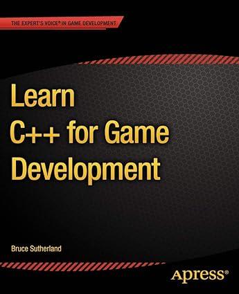 learn c++ for game development 1st edition. bruce sutherland 1430264578, 978-1430264576