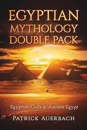egyptian mythology double pack 1st edition patrick auerbach 1535100346, 978-1535100342