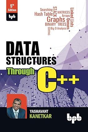 data structures through c++ 5th edition yashavant kanetkar 9355515839, 978-9355515834