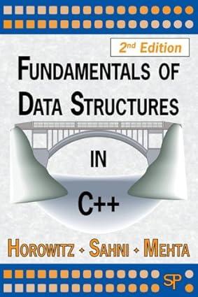 fundamentals of data structures in c++ 2nd edition ellis horowitz, sartaj sahni, dinesh mehta 0929306376,