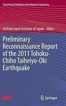 preliminary reconnaissance report of the 2011 tohoku chiho taiheiyo oki earthquake 1st edition architectural