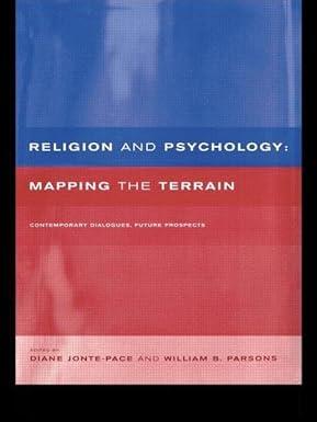 religion and psychology 1st edition diane jonte-pace, william b. parsons 0415206189, 978-0415206181