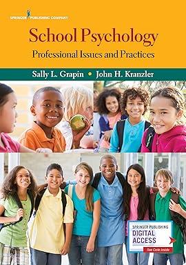 school psychology professional issues and practices 1st edition sally l. grapin phd ncsp, john h. kranzler