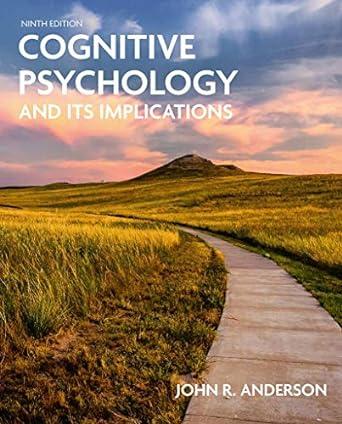 cognitive psychology and its implications 9th edition john r. anderson 1319279694, 978-1319279691