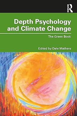 depth psychology and climate change 1st edition dale mathers 0367237210, 978-0367237219