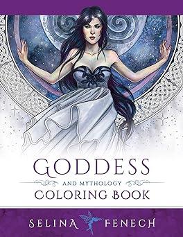 goddess and mythology coloring book 1st edition selina fenech 978-1737117322