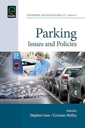 parking issues and policies volume 3 1st edition stephen g ison 1783509198, 978-1783509195