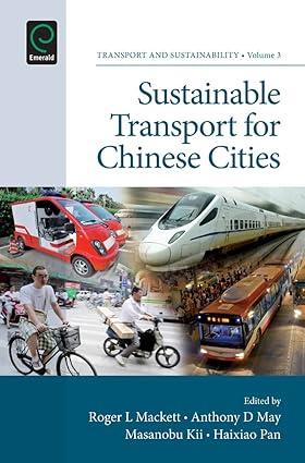 sustainable transport for chinese cities 1st edition roger l. mackett, anthony d. may, masanobu kii
