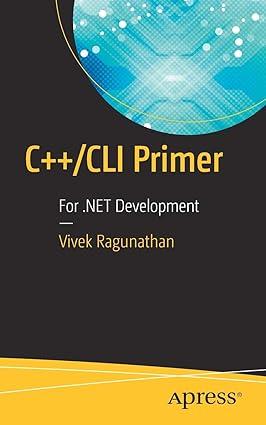 c++ cli primer for .net development 1st edition vivek ragunathan 1484223667, 978-1484223666