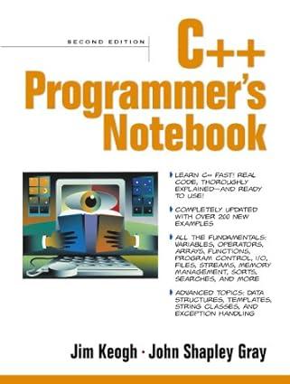 c++ programmers notebook 2nd edition jim keogh, james edward keogh, john shapley gray 0130887013,