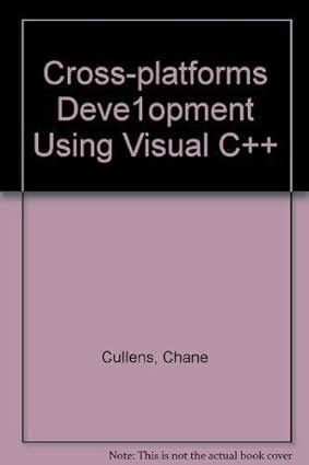 cross platform development using visual c++ 1st edition chane cullens, ken blackwell 1558514287,