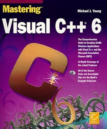 mastering visual c++ 6 1st edition michael j. young 0782122736, 978-0782122732