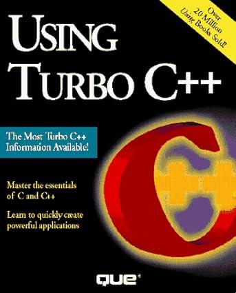 using turbo c++ 1st edition david s. linthicum, larry klein 1565294718, 978-1565294714