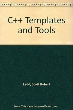 c++ templates and tools 1st edition scott robert ladd 1558514376, 978-1558514379