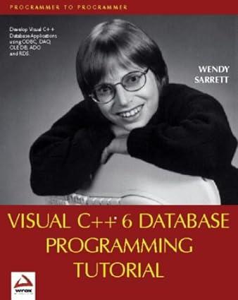 visual c++ 6 database programming tutorial 1st edition wendy sarrett 1861002416, 978-1861002419
