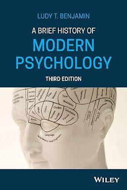 a brief history of modern psychology 3rd edition ludy t. benjamin jr. 1119493242, 978-1119493242