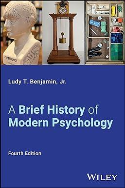 a brief history of modern psychology 4th edition ludy t. benjamin jr. 1394206682, 978-1394206681