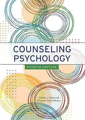 counseling psychology 4th edition charles j. gelso phd, elizabeth nutt williams phd 1433836475, 978-1433836473