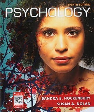 psychology 8th edition sandra e. hockenbury, susan a. nolan 1319050638, 978-1319050634
