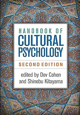 handbook of cultural psychology 2nd edition dov cohen, shinobu kitayama 1462544177, 978-1462544172