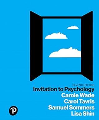 invitation to psychology 7th edition carole wade, carol tavris, samuel sommers, lisa shin 0134550102,