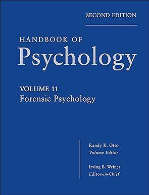 handbook of psychology forensic psychology volume 11 2nd edition irving b. weiner, randy k. otto 0470639172,
