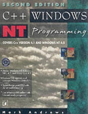 c++ windows nt programming 2nd edition mark andrews 1558514937, 978-1558514935