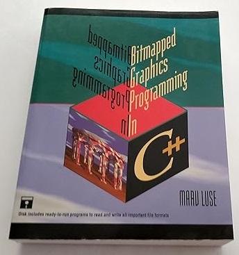 bitmapped graphics programming in c++ 1st edition marv luse 0201632098, 978-0201632095