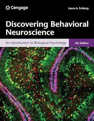 discovering behavioral neuroscience an introduction to biological psychology 5th edition laura freberg