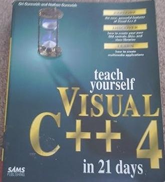 teach yourself visual c++ 4 in 21 days 1st edition ori gurewich, nathan gurewich 0672307952, 978-0672307959